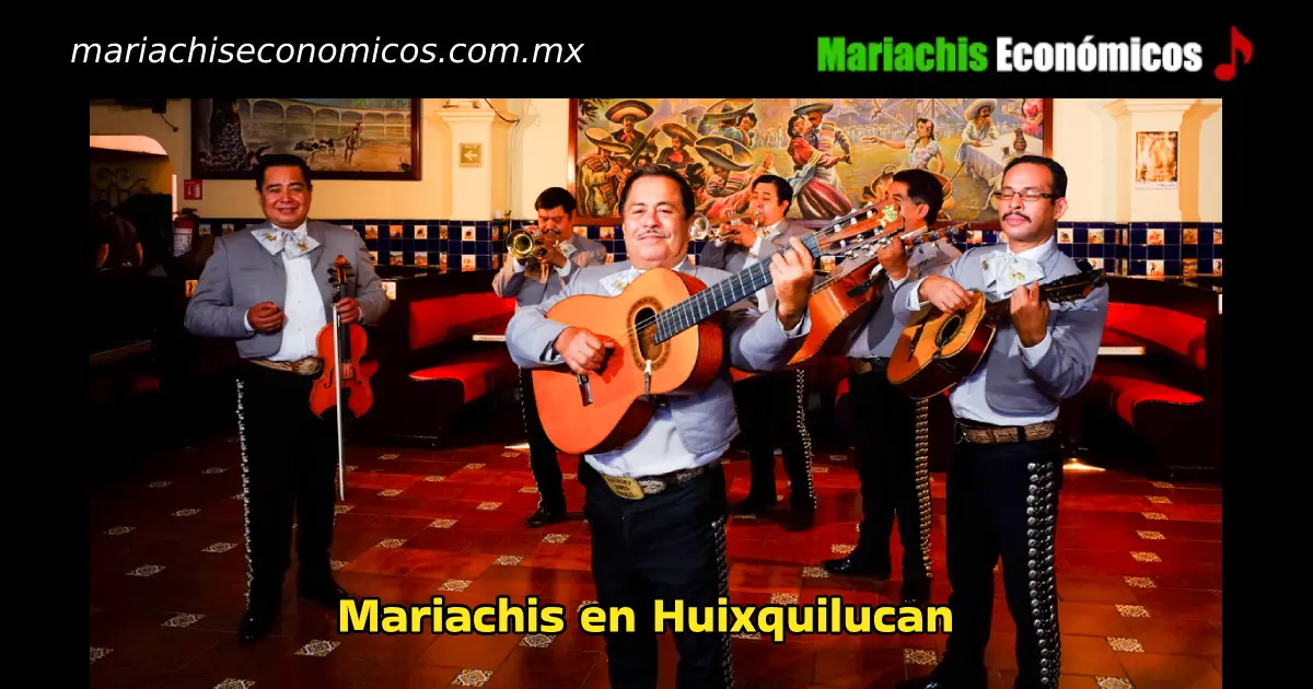 mariachis económicos en Huixquilucan