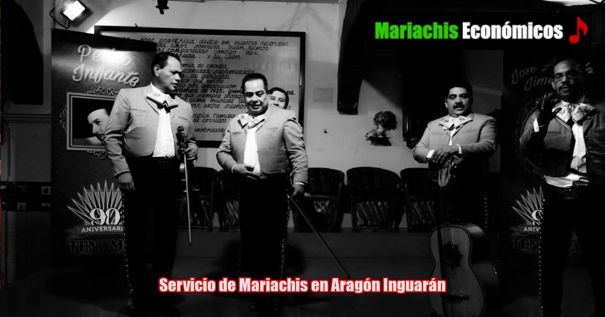 Servicio de Mariachis en Aragón Inguarán